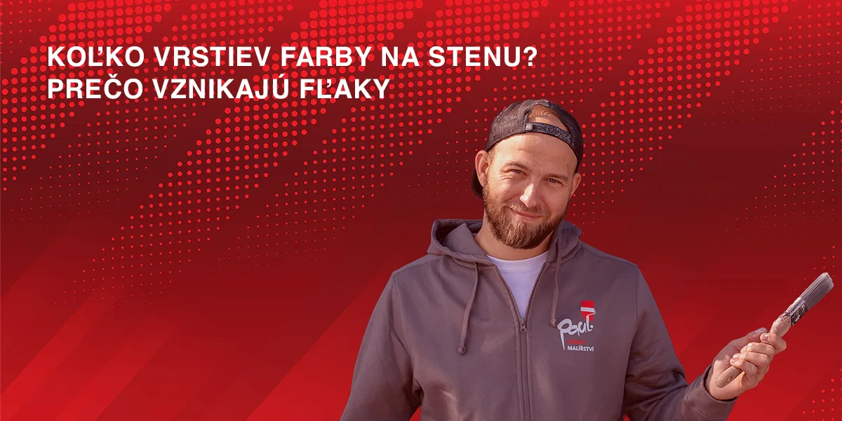 vrstvy farby Koľko vrstiev farby na stenu? Prečo vznikajú fľaky